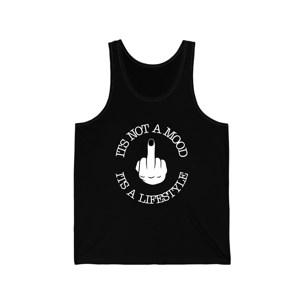 It’s Not A Mood It’s A Lifestyle Black Tank Top